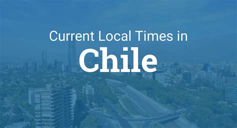 local time in chile